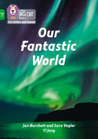 Book Cover for Our Fantastic World by Jan Burchett, Sara Vogler