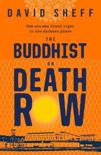 Book Cover for The Buddhist on Death Row by David Sheff
