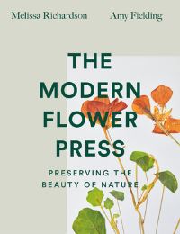 Book Cover for The Modern Flower Press by Melissa Richardson, Amy Fielding
