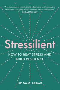 Book Cover for Stressilient by Sam Akbar