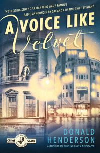 Book Cover for A Voice Like Velvet by Donald Henderson