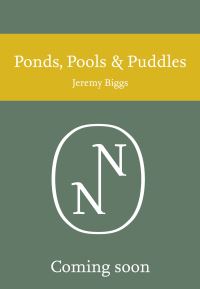 Book Cover for Ponds, Pools and Puddles by Jeremy Biggs, Penny Williams