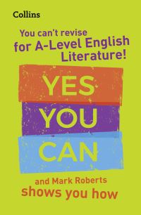 Book Cover for You Can't Revise for A Level English Literature! by Mark Roberts