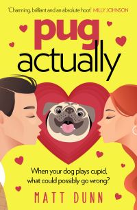 Book Cover for Pug Actually by Matt Dunn