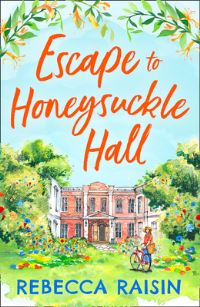 Book Cover for Escape to Honeysuckle Hall by Rebecca Raisin