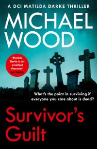 Book Cover for Survivor's Guilt by Michael Wood
