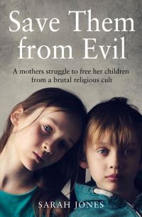 Book Cover for Save Them from Evil by Sarah Jones