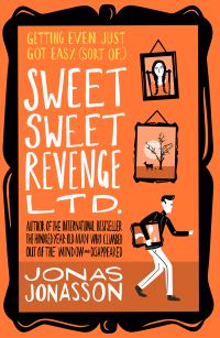 Book Cover for Sweet Sweet Revenge Ltd by Jonas Jonasson