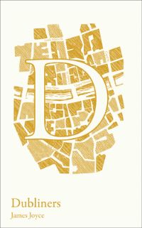Book Cover for Dubliners by James Joyce, Iain Bailey