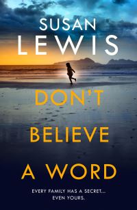 Book Cover for Don't Believe a Word by Susan Lewis