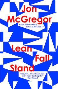 Book Cover for Lean Fall Stand by Jon McGregor