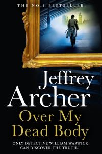 Book Cover for Over My Dead Body by Jeffrey Archer