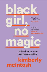 Book Cover for Black Girl, No Magic by Kimberly McIntosh