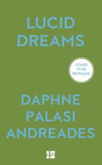 Book Cover for Lucid Dreams by Daphne Palasi Andreades