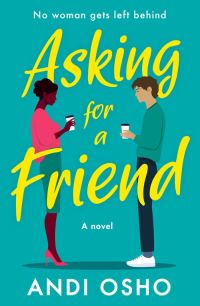 Book Cover for Asking for a Friend by Andi Osho