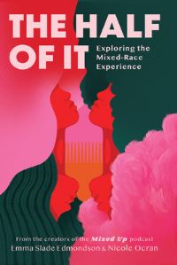 Book Cover for The Half of It by Emma Slade Edmondson, Nicole Ocran