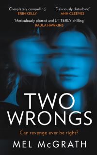Book Cover for Two Wrongs by Mel McGrath
