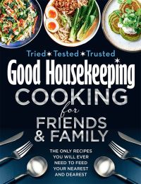 Book Cover for Good Housekeeping Cooking for Family and Friends by Good Housekeeping Institute Great Britain