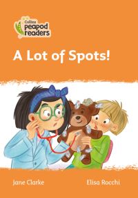 Book Cover for A Lot of Spots! by Jane Clarke