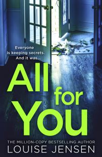 Book Cover for All For You by Louise Jensen