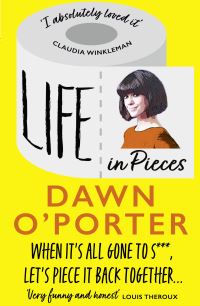 Book Cover for Life in Pieces by Dawn OPorter