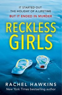 Book Cover for Reckless Girls by Rachel Hawkins