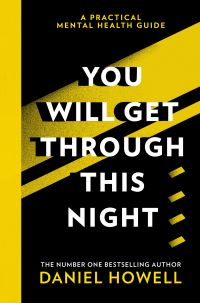 Book Cover for You Will Get Through This Night by Daniel Howell