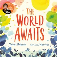 Book Cover for The World Awaits by Tomos Roberts