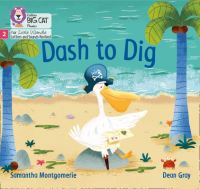 Book Cover for Dash to Dig by Samantha Montgomerie