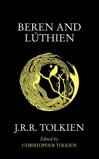 Book Cover for Beren and Lúthien by J R R Tolkien