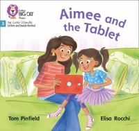 Book Cover for Aimee and the Tablet by Tom Pinfield