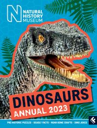 Book Cover for Natural History Museum Dinosaurs Annual 2023 by Natural History Museum