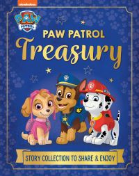 Book Cover for PAW Patrol Treasury by Ursula ZieglerSullivan, Scott Albert, Kim Duran, Hollis James, Andy Guerdat, Tex Huntley, Nickelodeon Television network