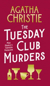 Book Cover for The Tuesday Club Murders by Agatha Christie