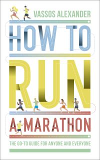 Book Cover for How to Run a Marathon by Vassos Alexander