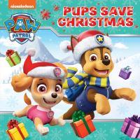 Book Cover for Pups Save Christmas by Nickelodeon Television network