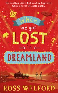 Book Cover for When We Got Lost in Dreamland by Ross Welford