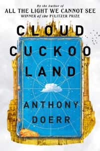 Book Cover for Cloud Cuckoo Land by Anthony Doerr