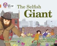 Book Cover for The Selfish Giant by Tanya Landman, Oscar Wilde