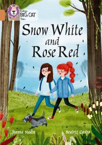 Book Cover for Snow White and Rose Red by Joanna Nadin