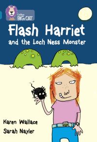 Book Cover for Flash Harriet and the Loch Ness Monster by Karen Wallace
