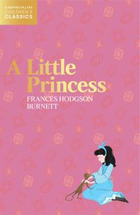 Book Cover for A Little Princess by Frances Hodgson Burnett