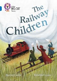 Book Cover for The Railway Children by Harriet Castor, E. Nesbit