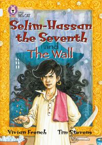 Book Cover for Selim-Hassan the Seventh and the Wall by Vivian French