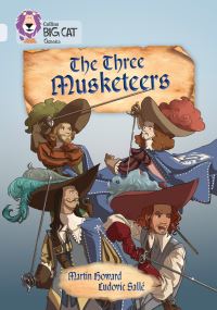 Book Cover for The Three Musketeers by Martin Howard, Alexandre Dumas