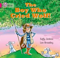 Book Cover for The Boy Who Cried Wolf by Saffy Jenkins