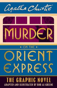Book Cover for Murder on the Orient Express by Bob AlGreene, Agatha Christie