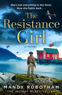 Book Cover for The Resistance Girl by Mandy Robotham