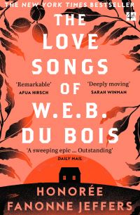 Book Cover for The Love Songs of W.E.B. Du Bois by Honorée Fanonne Jeffers