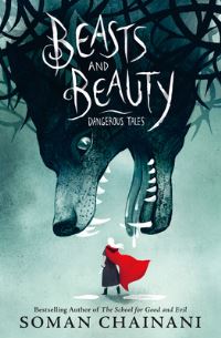 Book Cover for Beasts and Beauty by Soman Chainani